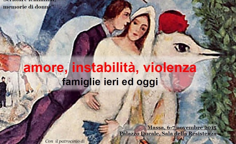 Massa Carrara: amore, instabilità, violenza Famiglie ieri ed oggi